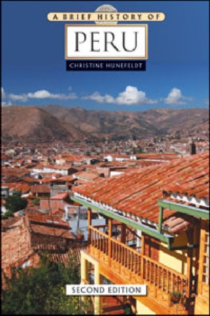 A Brief History of Peru, Hardback Book