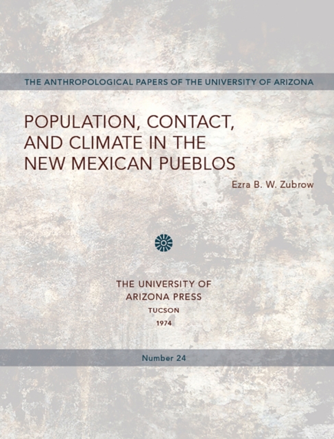 Population, Contact, and Climate in the New Mexican Pueblos, Paperback / softback Book