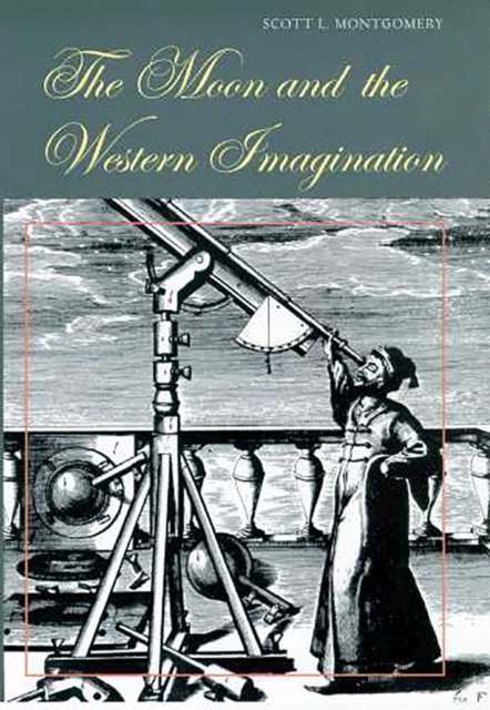 The Moon and the Western Imagination, Paperback / softback Book