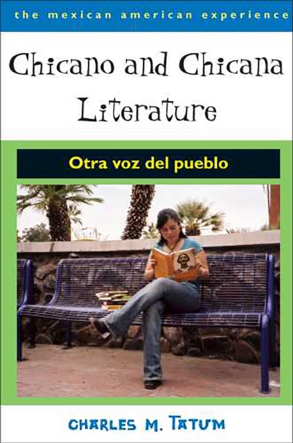 Chicano and Chicana Literature : Otra Voz Del Pueblo, Paperback / softback Book