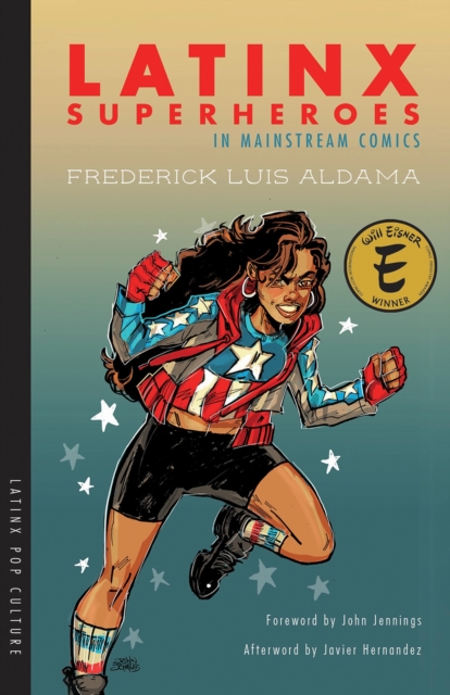 Latinx Superheroes in Mainstream Comics, Paperback / softback Book