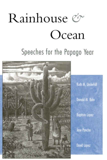 Rainhouse and Ocean : Speeches for the Papago Year, EPUB eBook