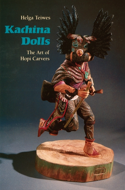 Kachina Dolls : The Art of Hopi Carvers, PDF eBook