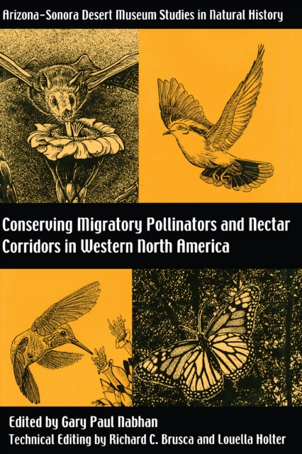 Conserving Migratory Pollinators and Nectar Corridors in Western North America, PDF eBook