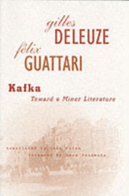 Kafka : Toward a Minor Literature, Paperback / softback Book