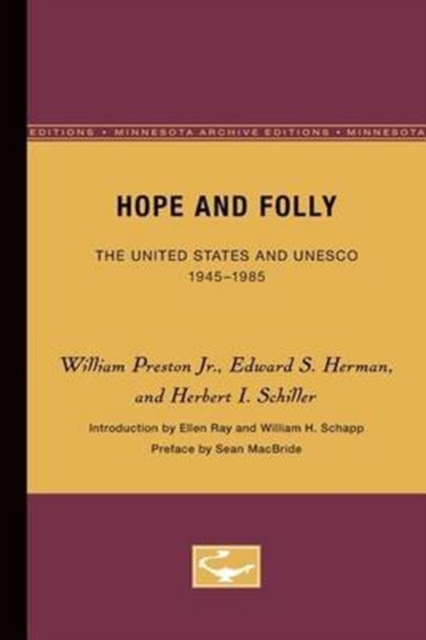 Hope and Folly : The United States and UNESCO, 1945-1985, Paperback / softback Book