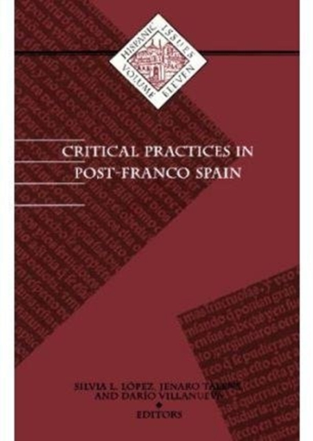 Critical Practices in Post-Franco Spain, Paperback / softback Book