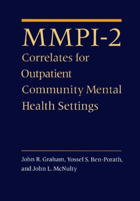 MMPI-2 Correlates for Outpatient Community Mental Health Settings, Hardback Book