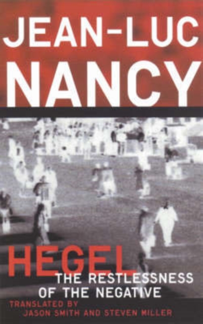 Hegel : The Restlessness Of The Negative, Paperback / softback Book