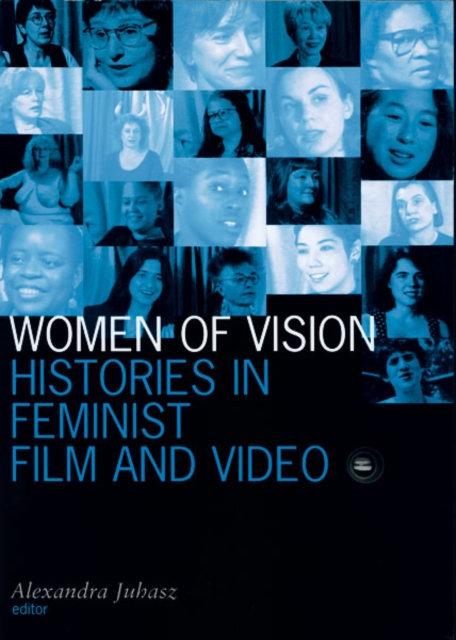 Women Of Vision : Histories in Feminist Film and Video, Hardback Book