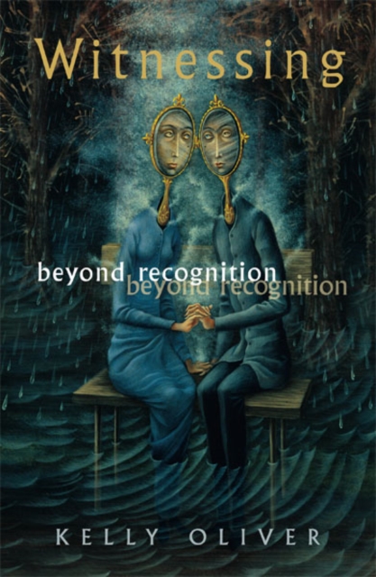 Witnessing : Beyond Recognition, Paperback / softback Book