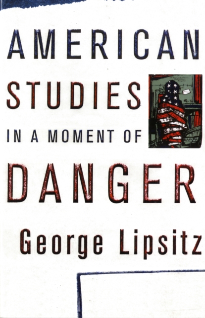 American Studies in a Moment of Danger, Paperback / softback Book
