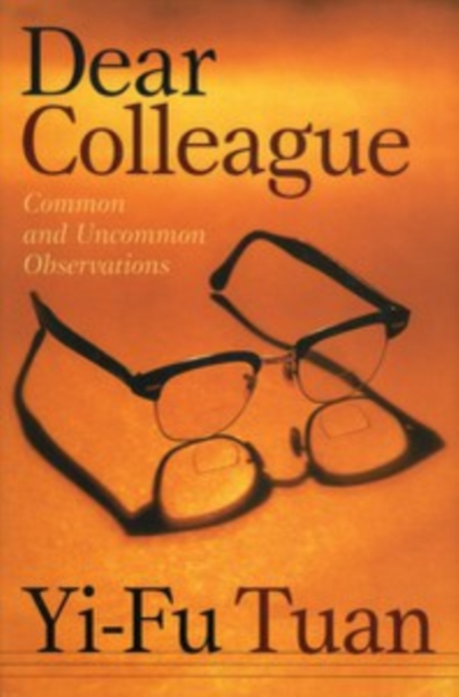 Dear Colleague : Common and Uncommon Observations, Hardback Book