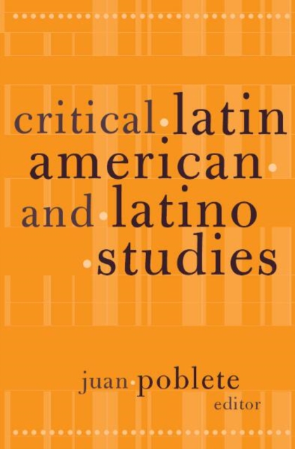 Critical Latin American And Latino Studies, Paperback / softback Book