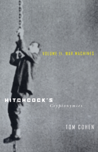 Hitchcock’s Cryptonymies v2 : Volume II. War Machines, Paperback / softback Book