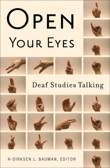 Open Your Eyes : Deaf Studies Talking, Paperback / softback Book