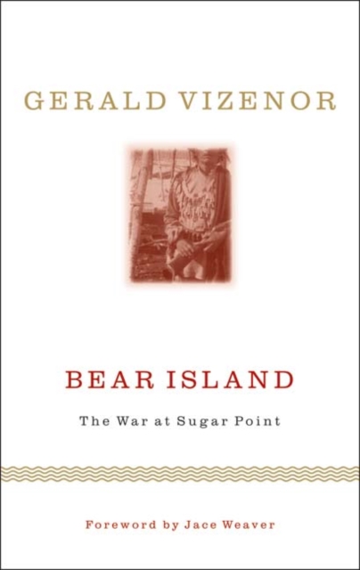 Bear Island : The War at Sugar Point, Hardback Book