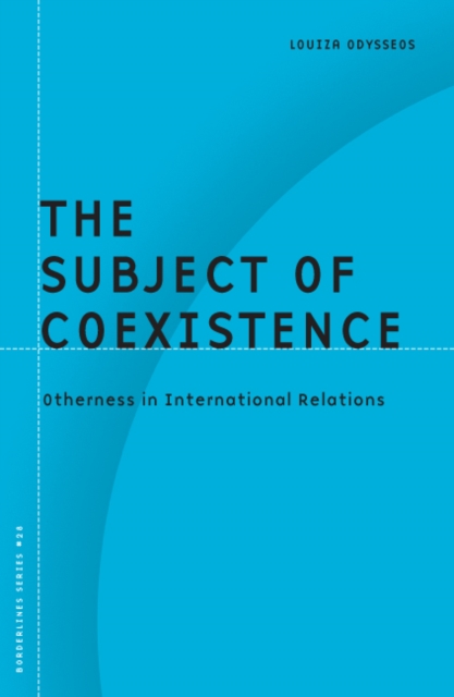 The Subject of Coexistence : Otherness in International Relations, Paperback / softback Book