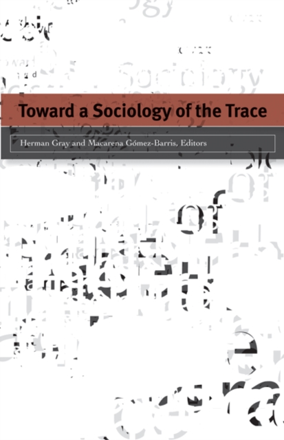 Toward a Sociology of the Trace, Hardback Book