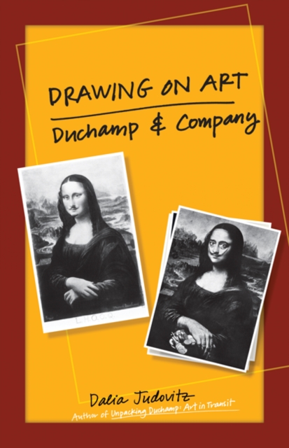 Drawing on Art : Duchamp and Company, Paperback / softback Book