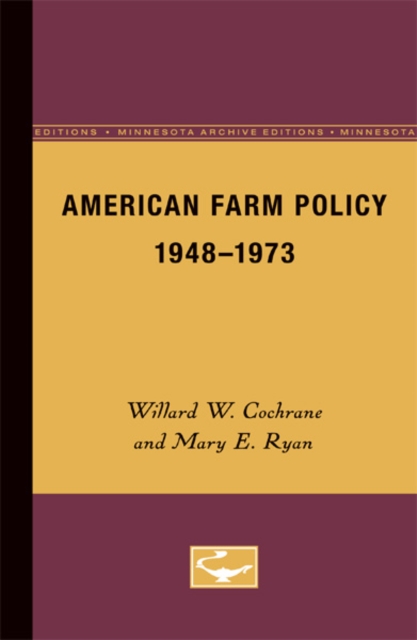 American Farm Policy, 1948-1973, Paperback / softback Book