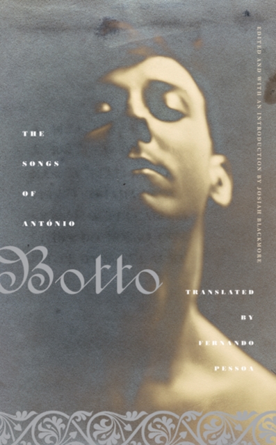The Songs of Antonio Botto, Paperback / softback Book