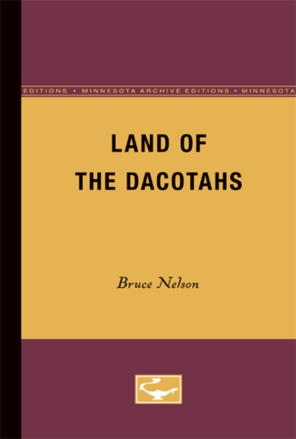 Land of the Dacotahs, Paperback / softback Book