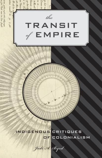 The Transit of Empire : Indigenous Critiques of Colonialism, Paperback / softback Book