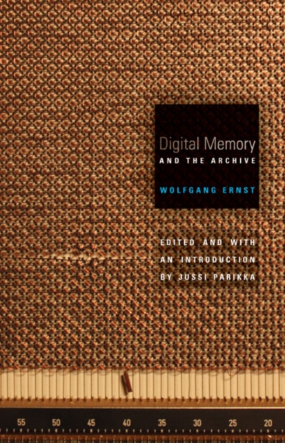 Digital Memory and the Archive, Paperback / softback Book
