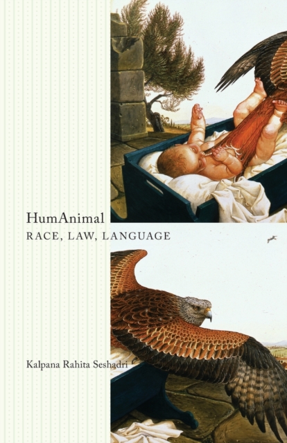 HumAnimal : Race, Law, Language, Paperback / softback Book