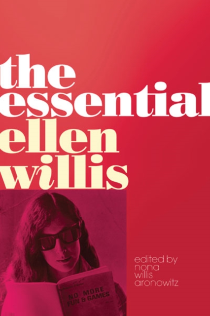 The Essential Ellen Willis, Paperback / softback Book