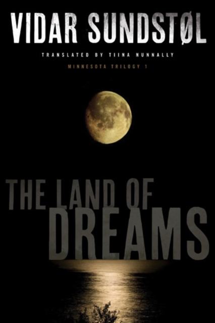 The Land of Dreams, Hardback Book