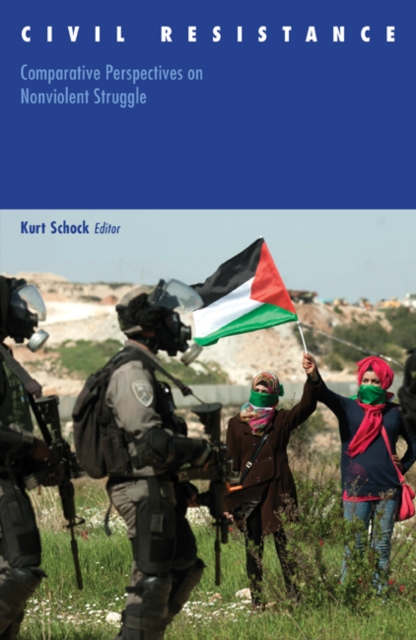 Civil Resistance : Comparative Perspectives on Nonviolent Struggle, Paperback / softback Book