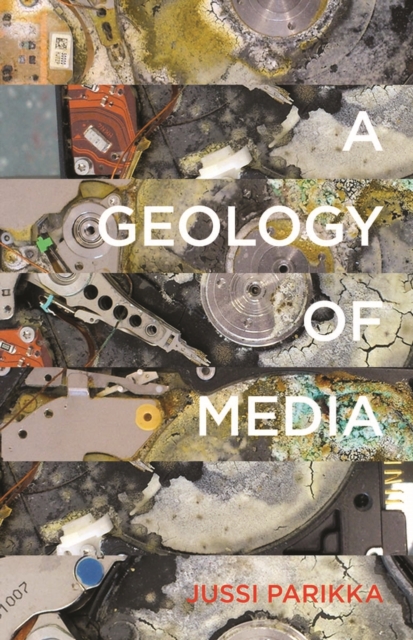 A Geology of Media, Paperback / softback Book