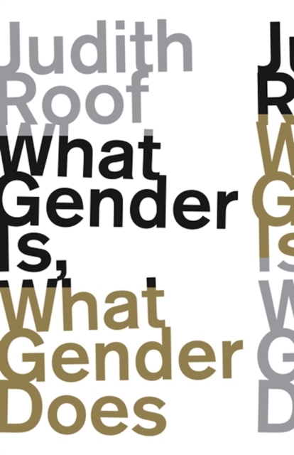 What Gender Is, What Gender Does, Hardback Book