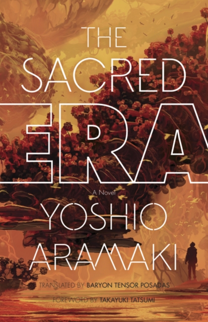 The Sacred Era : A Novel, Paperback / softback Book