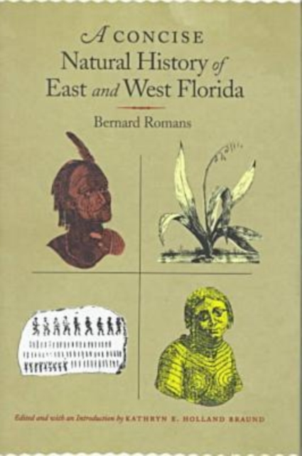 A Concise Natural History of East and West Florida, Hardback Book