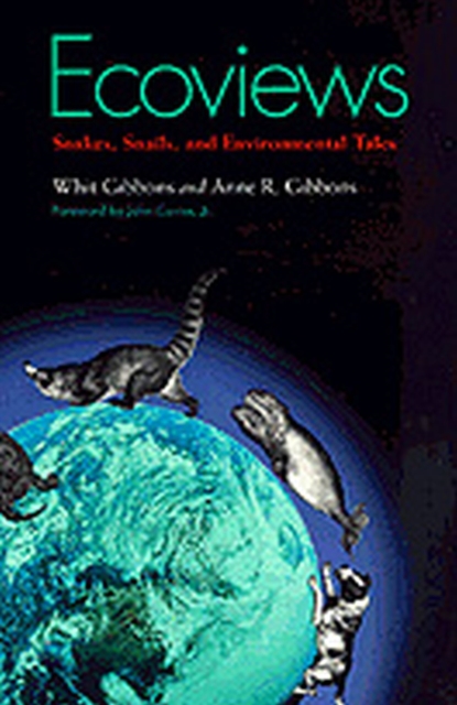 Ecoviews : Snakes, Snails, and Environmental Tales, Paperback / softback Book