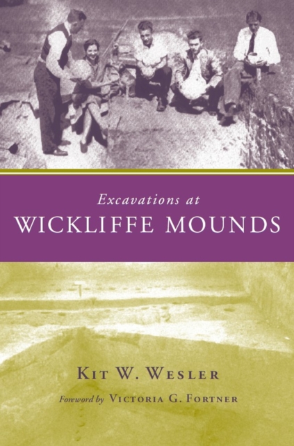 Excavations at Wickliffe Mounds, Mixed media product Book