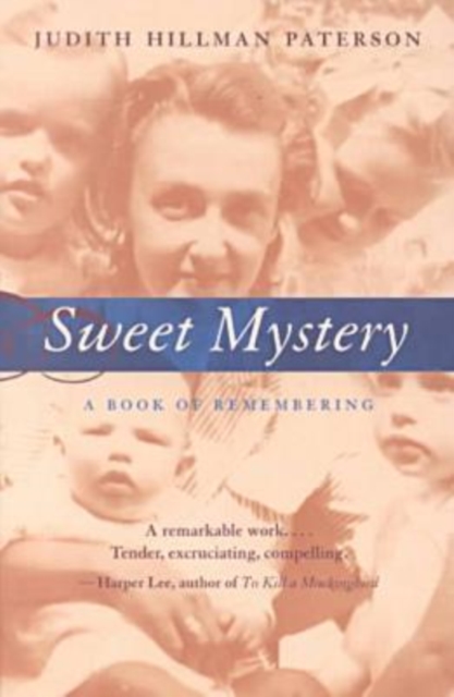 Sweet Mystery : A Book of Remembering, Paperback / softback Book