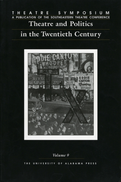 Theatre and Politics in the Twentieth Century, Paperback / softback Book