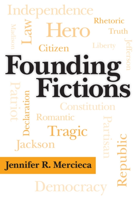 Founding Fictions, Hardback Book