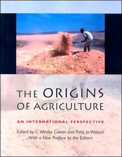 The Origins of Agriculture : An International Perspective, Paperback / softback Book