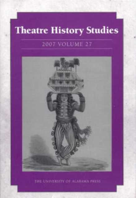 Theatre History Studies v. 27, Paperback / softback Book
