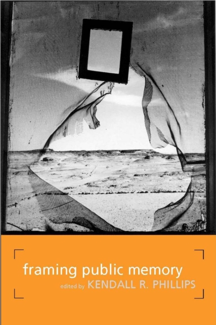Framing Public Memory, Paperback / softback Book