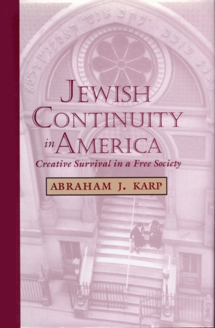 Jewish Continuity in America : Creative Survival in a Free Society, Paperback / softback Book