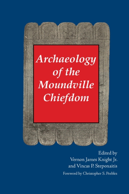 Archaeology of the Moundville Chiefdom, EPUB eBook