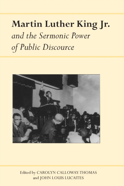 Martin Luther King Jr. and the Sermonic Power of Public Discourse, EPUB eBook