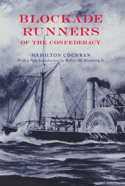 Blockade Runners of the Confederacy, EPUB eBook
