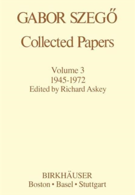 Gabor Szegoe: Collected Papers : 1945-1972, Hardback Book
